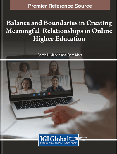 Balance and Boundaries in Creating Meaningful Relationships in Online Higher Education