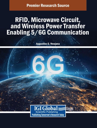 RFID, Microwave Circuit, and Wireless Power Transfer Enabling 5/6G Communication