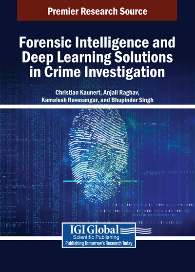 Forensic Intelligence and Deep Learning Solutions in Crime Investigation